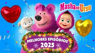 Masha e o Urso 👧🐻 🌟📺 Melhores Episódios de 2025 🍿Coleção de desenhos animados