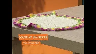 Sousplat em Crochê com Cecília Jane | Vitrine do Artesanato na TV - Rede Família