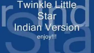 twinkle twinkle little star ( INDIAN VERSION! )