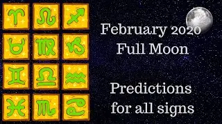 Full Moon February 2020 Horoscope Predictions for All Signs Astrology