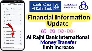 Al Rajhi App Financial Information Update | Al Rajhi Bank Financial New Update | Al Rajhi ID Update