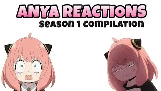 Anya Forger's Priceless Facial Expressions: Spy x Family Season 1