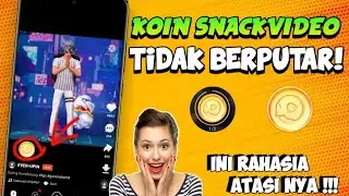 Cara Mengatasi Koin Snack Video Tidak Berputar Terbaru 2022