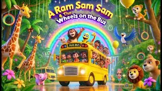 A Ram Sam Sam🌟 & The Wheels on the Bus🚍- Fun Kids Songs with Dancing & Playful Animals!