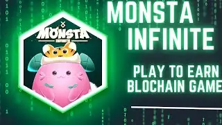 Monsta Infinite | Play To Earn Game | Axie Infinity Competitor