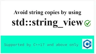 C++ std::string_view helps you avoid string copies