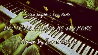Steve Angello & Sam Martin - Nothing Scares Me Anymore (Jarel Gomes Piano)