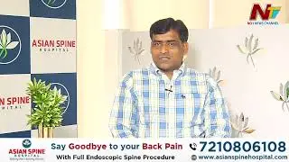 Asian Spine Hospitals | India&rsquo;s First-Full Endoscopic Spine Surgery | Naresh kumar | Hyderabad | Ntv