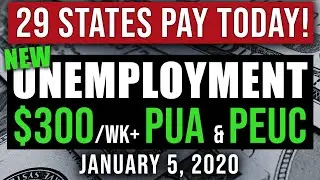 (BIG UPDATE! 29 STATES PAYING!) UNEMPLOYMENT EXTENSION $300 BOOST! 11 WEEKS! NEW BENEFITS 01/05/2021