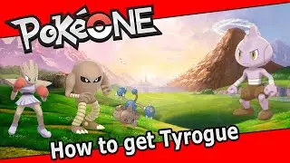 PokeOne | How to get Tyrogue