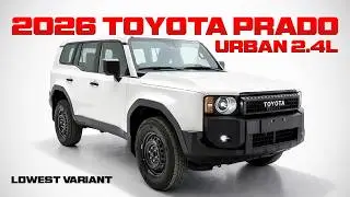 2026 Toyota Land Cruiser Prado Urban (Base Model) - Most Affordable Prado Variant!