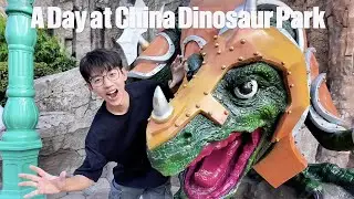 A Day at China Dinosaur Park 🦖 ｜ 中华恐龙园游玩攻略