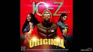 Jo-z  - Original ft Ezidrella (Official  Audio)