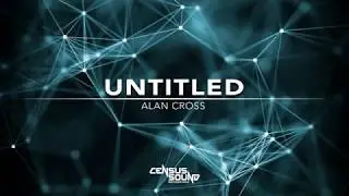 [CS33] Alan Cross - Isolate (Original Mix) [Census Sound Recordings]