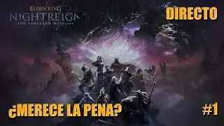D&Iacute;A 2 ELDEN RING NIGHTREIGN DLC, HOY SI ES EL D&Iacute;A :)