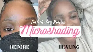 MICROBLADING | Full Healing Process Day by Day