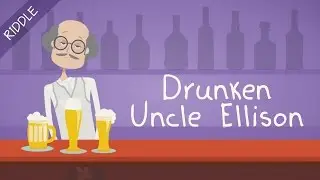 Try Not To Fail - Drunken Uncle Ellison Riddle - Simon & McClain Riddle #5
