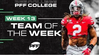 College Football Week 13 Team of the Week | PFF