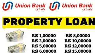 union bank property loan interest rate 2024 union bank property plot loan kaise le full details