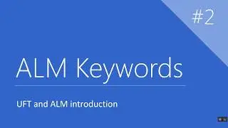 ALM Keywords - UFT and ALM introduction