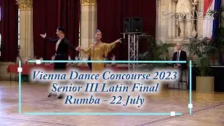 Vienna Dance Concourse 2023 - Senior III Latin Rumba WDSF - Final - 22 July 2023