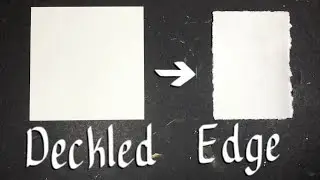 How to: ROUGH CUT PAPER (Deckled Edge)
