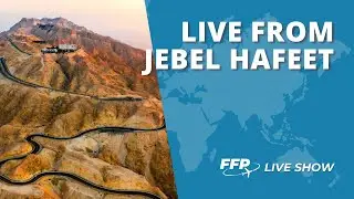 LIVE: From Jebel Hafeet | FFP Show