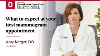 What to expect at your first mammogram appointment | OSUCCC &ndash; James