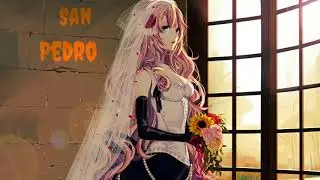 NIGHTCORE - San Pedro ⏪ Sharlene Ft. Zion y Lennox ⏩
