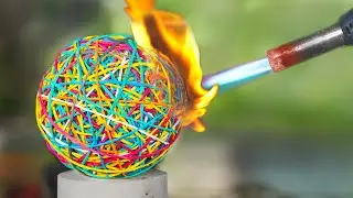 Experiments: Rubber Band Ball and Gas Torch