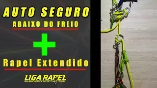 Como fazer Auto-Seguro + Rapel Estendido