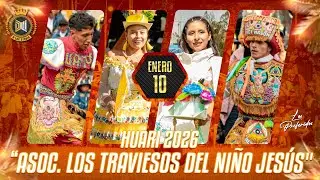 ASOC. LOS TRAVIESOS DEL NIÑO JESÚS - HUARI (10-01-2026)