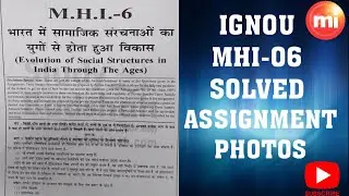 Ignou solved Assignment MHI06 June 20-21/MHI06 ignou solved Assignment/ignou solve Assignment MHI06