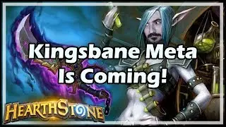 Kingsbane Meta Is Coming! - Boomsday / Constructed / Hearthstone