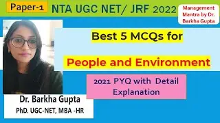 Best 5 MCQs for People and Environment / 2021 PYQs with detail  NET/ JRF 2022 by Barkha Ma'am