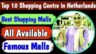 best shopping malls Netherlands | Top 10 shopping centers in Netherlands