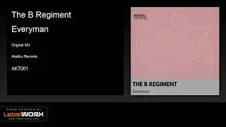 The B Regiment - Everyman (Original Mix)
