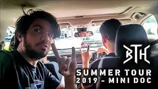Behind The Horror -  Summer Tour - 2019 Mini Doc