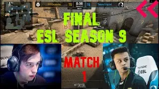 G2 Esports vs. Team Liquid [DUST2] Map 1 - Grand Final - ESL Pro League Season 9