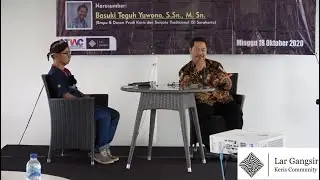 Sarasehan “Regenerasi Empu: Tantangan dan Peluang”, Empu Basuki Teguh Yuwono, Ratu Boko 18 Okt 2020