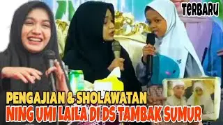 PENGAJIAN DAN SHOLAWAT BERSAMA NING UMI LAILA DI DESA TAMBAK SUMUR || NING UMI LAILA