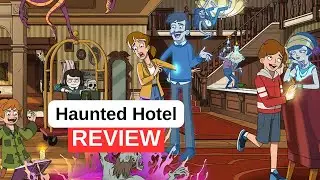 Haunted Hotel Review - New Animated Gem From Rick and Morty Alum?