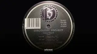 Discovery Project &ndash; Hush (Upground Mix) [DIO050]