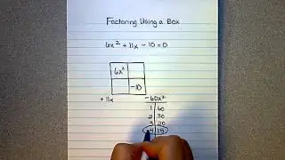 Factoring a Trinomial Using the Box Method