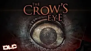 The Crows Eye DLC Walkthrough Gameplay