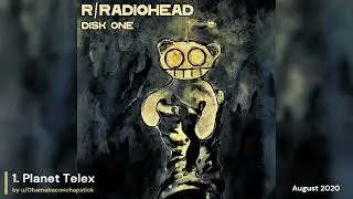 REDDIT TRIBUTE TO RADIOHEAD 2020 | DISK 1 [FULL ALBUM]