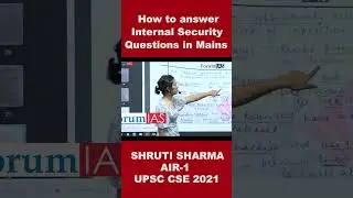 How to answer Internal Security Questions  | Shruti Sharma | AIR-1| UPSC CSE 2021 #shorts