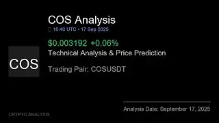 COS (COSUSDT) Technical Analysis - Price Prediction & Buy or Sell September 17, 2025