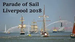 Parade of Sail Liverpool 2018
