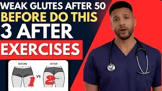Over 50? 3 Glute Exercises Are Better Than Squats| Doctor Explains:
